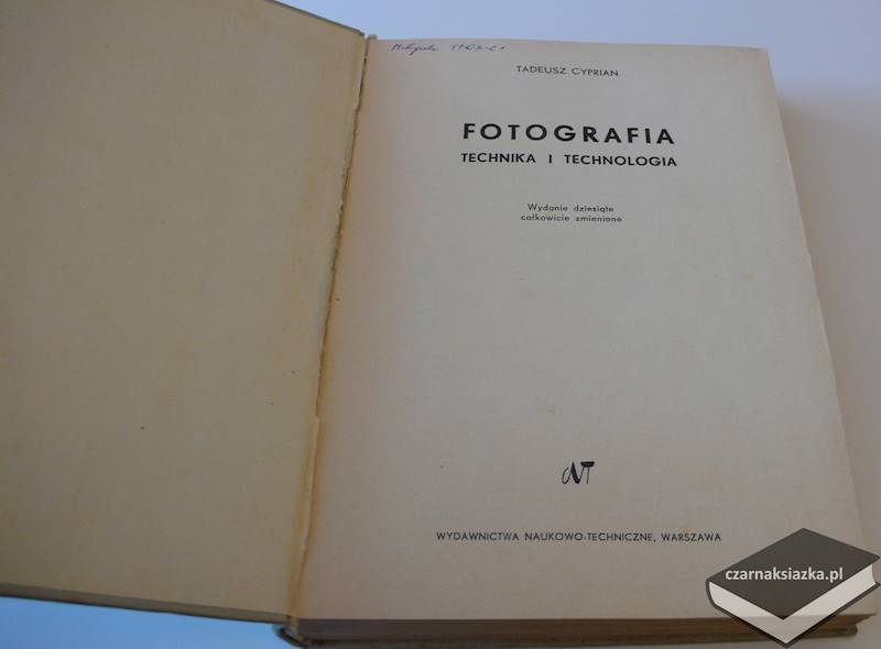Fotografia. Technika i technologia - Tadeusz Cyprian