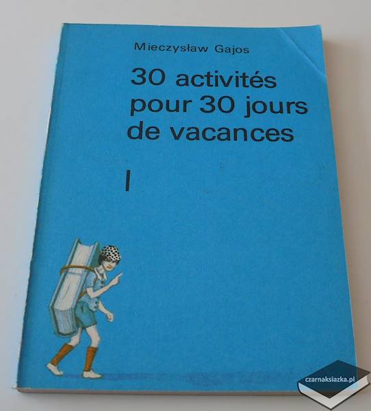 30 activites pour 30 jours de vacances - M. Gajos 