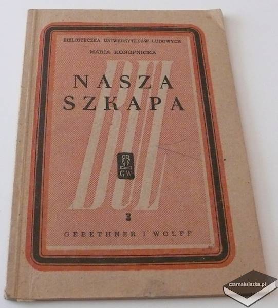 Nasza szkapa - Maria Konopnicka
