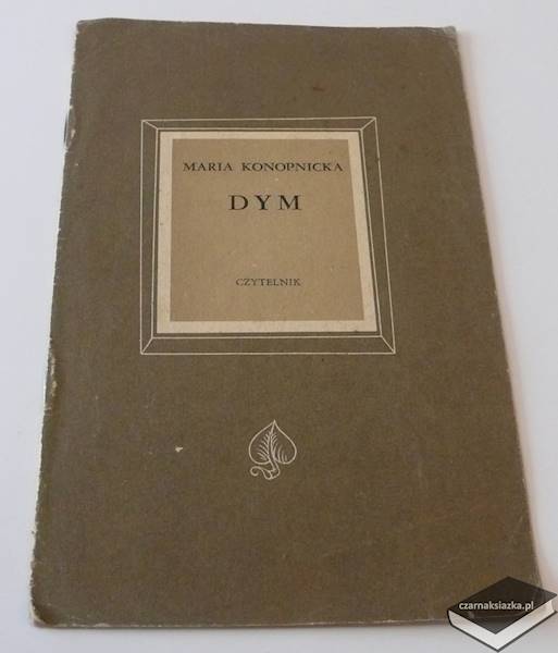Dym - Maria Konopnicka