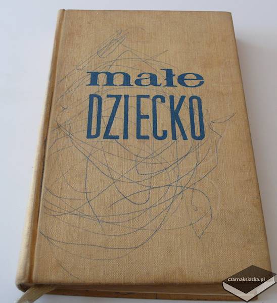 Małe dziecko -  Lidia Dzieniszewska-Klepacka