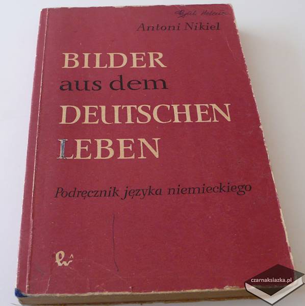 Bilder aus dem deutschen leben - Antoni Nikiel