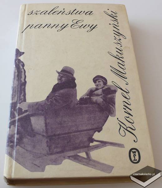 Szaleństwa panny Ewy  - Kornel Makuszyński