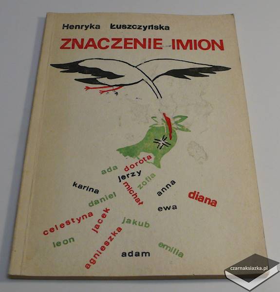 Znaczenie imion - Henryka Łuszczyńska 