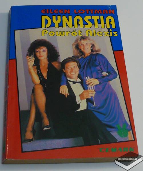 Dynastia-Powrót Alexis - Eileen Lottman