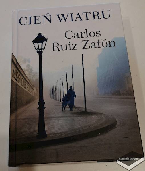Cień wiatru  - Carlos Ruiz Zafón