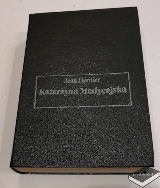 Katarzyna Medycejska - Jean Héritier