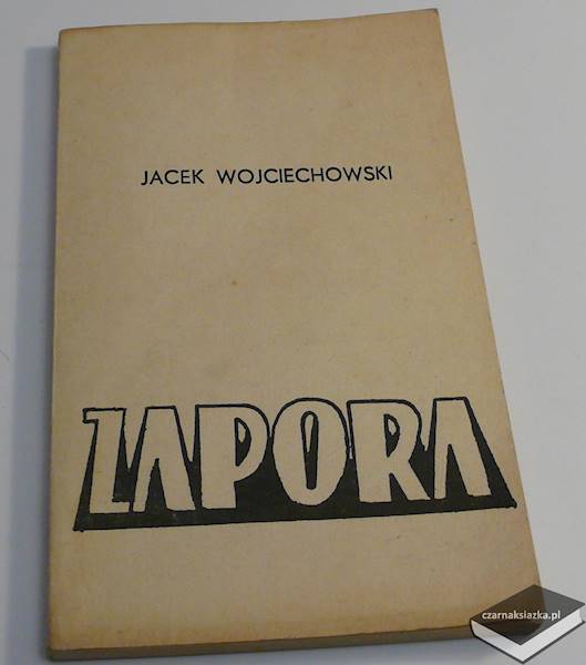 Zapora - Jacek Wojciechowski