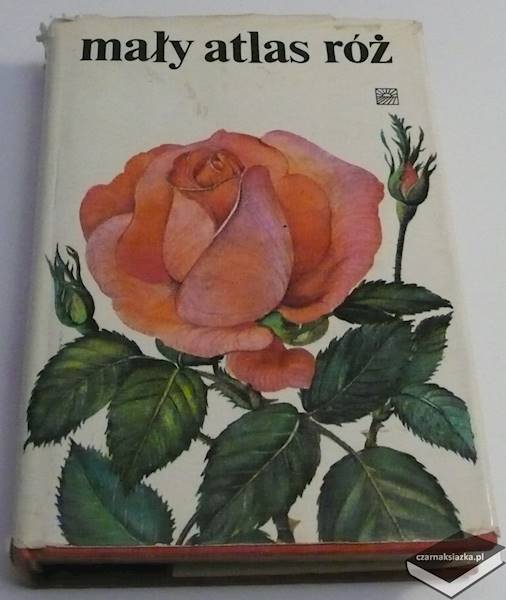Mały atlas róż - Ludwik Vecera