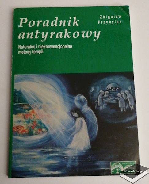 Poradnik antyrakowy  - Zbigniew Przybylak