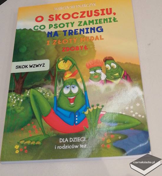 O Skoczusiu, co psoty zamienił na trening i złoty medal zdobył - Marcin Młynarczyk