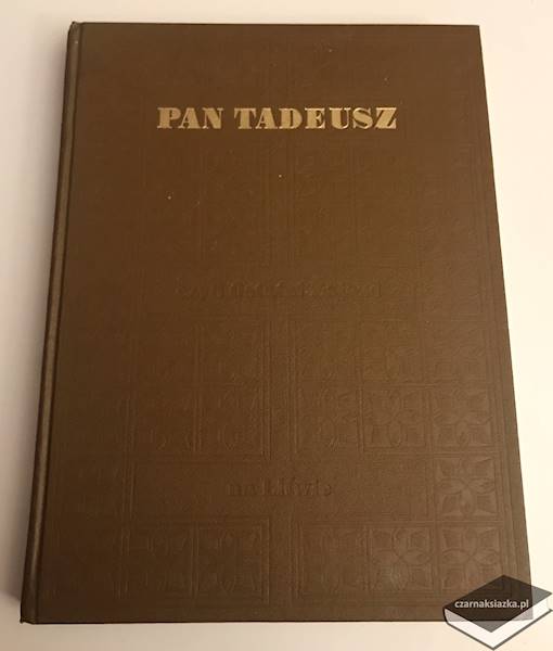 Pan Tadeusz - Adam Mickiewicz