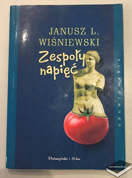 Zespoły napięć - Janusz Leon Wiśniewski