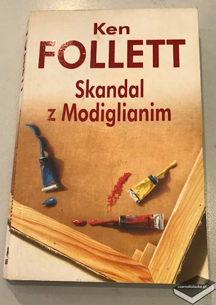 Skandal z Modiglianim - Ken Follett