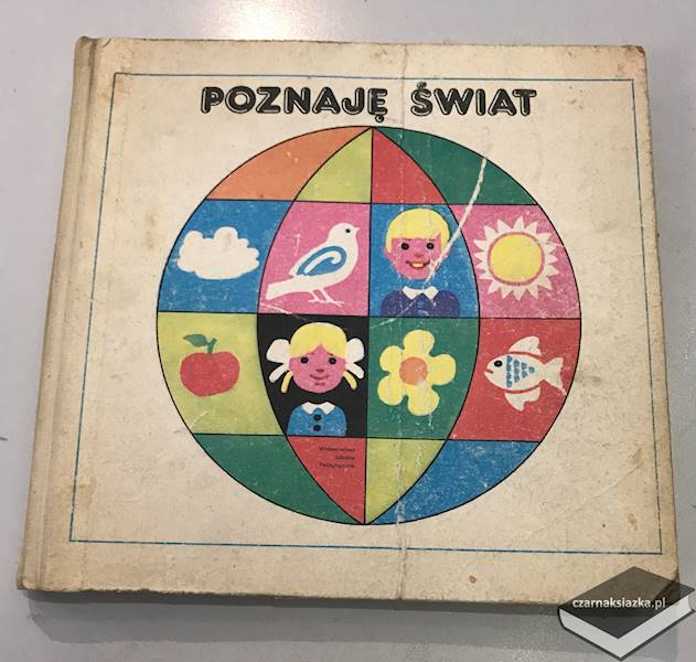 Poznaję świat. Książka dla dzieci 6-8-letnich 