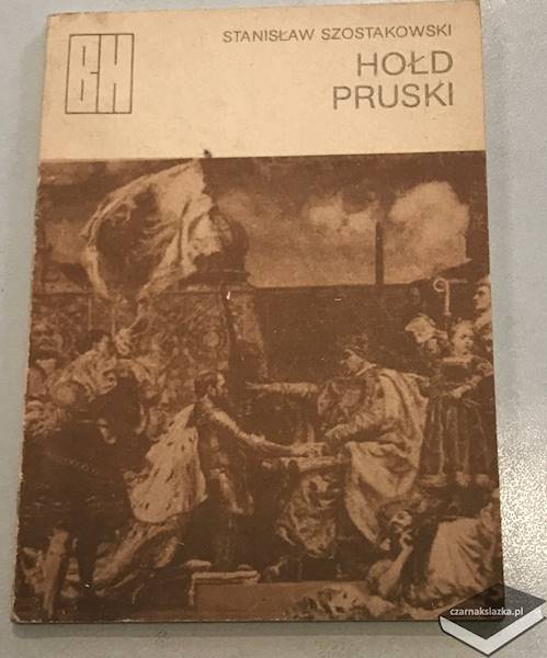 Hołd pruski - Stanisław Szostakowski