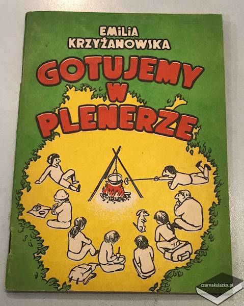 Gotujemy w plenerze - Emilia Krzyżanowska