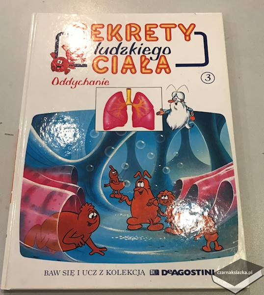Sekrety ludzkiego ciała Tom 3 Oddychanie