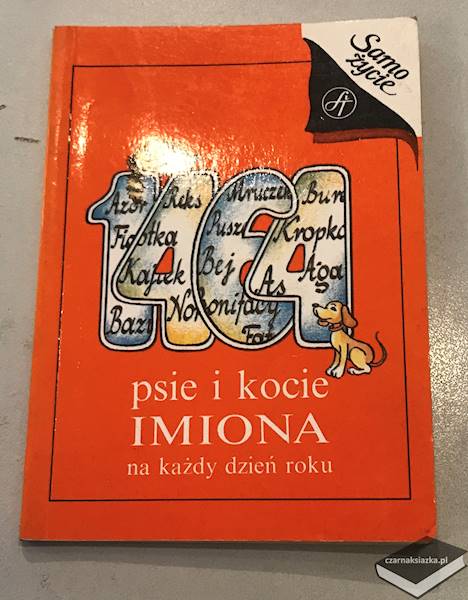 1464 psie i kocie imiona na każdy dzień roku