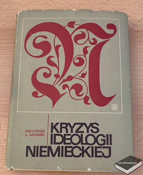Kryzys ideologii niemieckiej  - G.L.Mosse