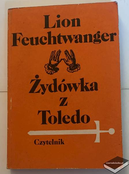 Żydówka z Toledo  - Lion Feuchtwanger