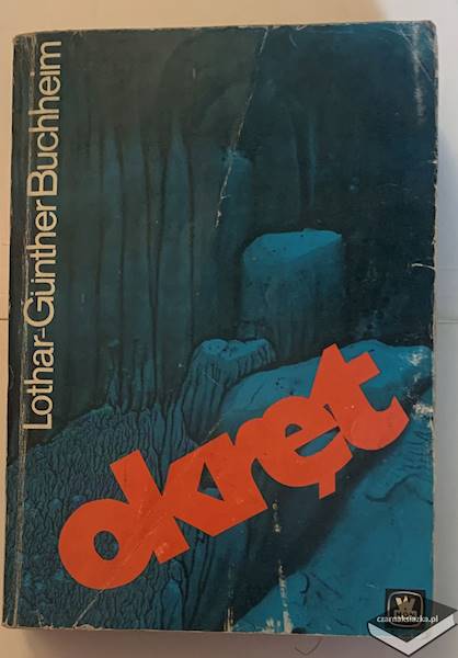 Okręt - Lothar-Günther Buchheim