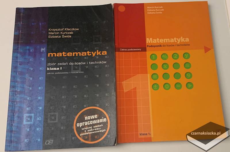 Zbiór zadań Matematyka klasa 1 - podstawowy i rozszerzony Pazdro + Matematyka 1 Podrecznik: Liceum zakres podstawowy