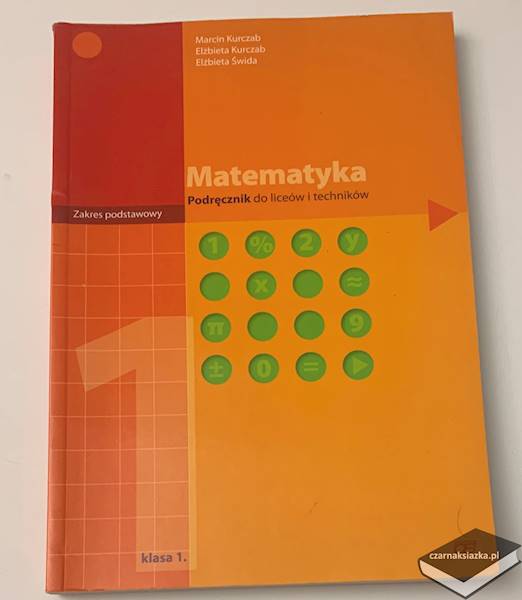 Zbiór zadań Matematyka klasa 1 - podstawowy i rozszerzony Pazdro + Matematyka 1 Podrecznik: Liceum zakres podstawowy