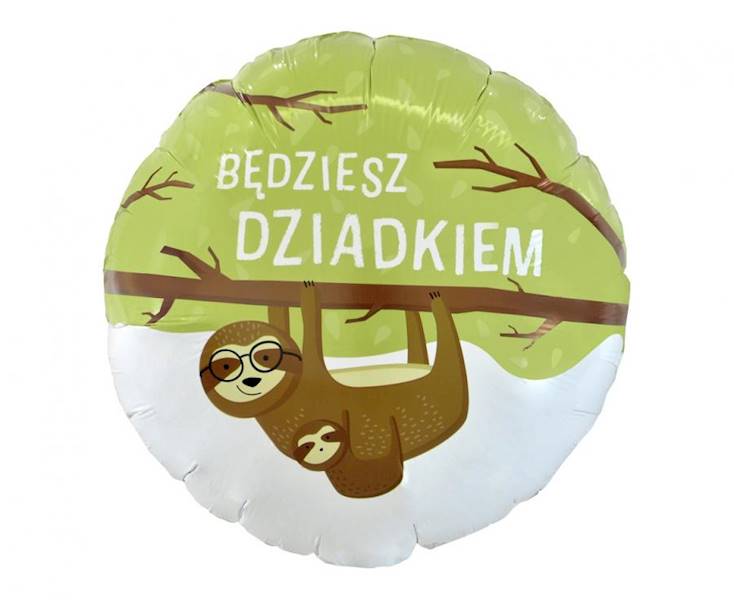 Balon foliowy okrągły Będziesz Dziadkiem 18" 46cm Godan