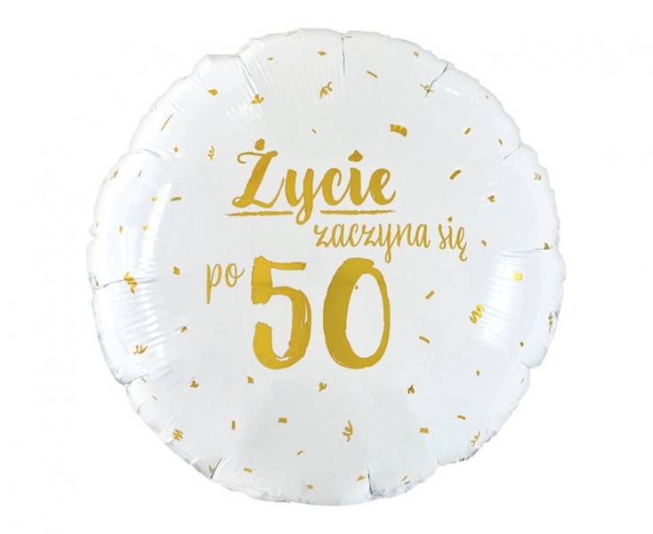 Balon foliowy okrągły Życie zaczyna się po 50 18" 46cm 