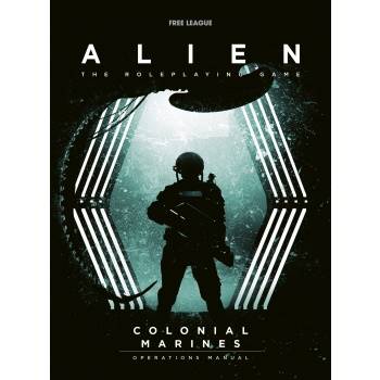 Alien RPG Colonial Marines Operations Manual - EN