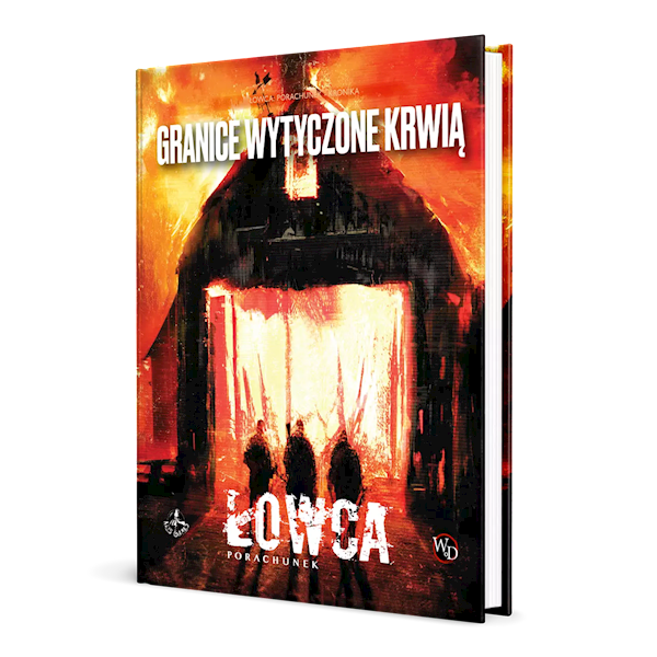 Łowca: Porachunek - Granice wytyczone krwią