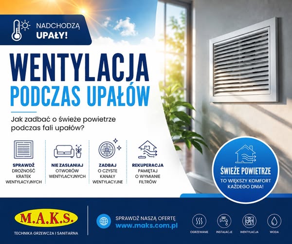 Nadchodzą upały – zadbaj o świeże powietrze w swoim domu!