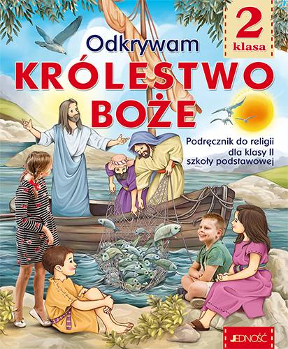 Religia kl.2 Odkrywam Królestwo Boże   Wyd.Jedność