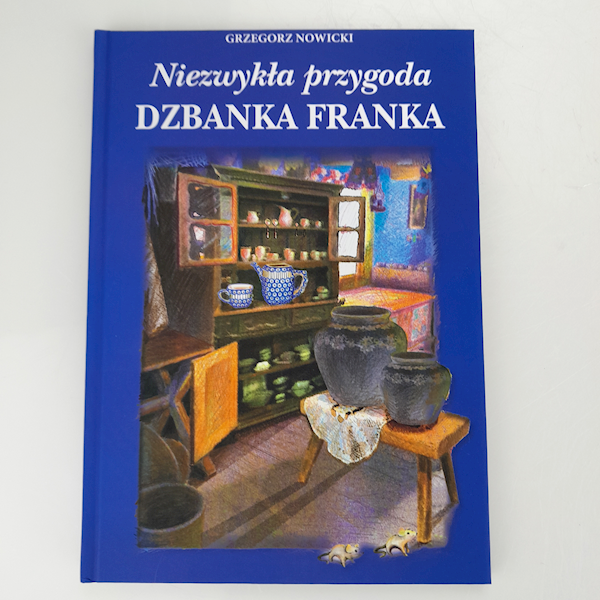 Niezwykła przygoda Dzbanka Franka