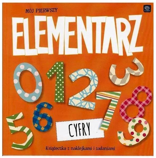 KOLOROWANKA Z NAK. MÓJ PIERWSZY ELEMENTARZ CYFRY