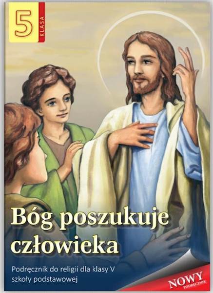 BÓG POSZUKUJE CZŁOWIEKA KL. 5 PODR.