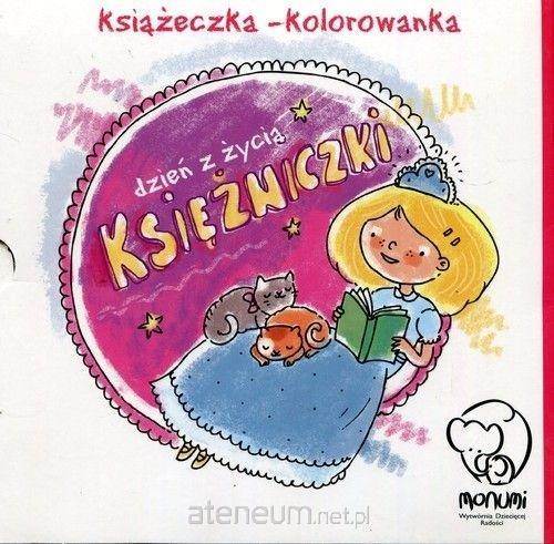 KOLOROWANKA-KSIĄŻECZKA, DZIEŃ Z ŻYCIA KSIĘŻNICZKI