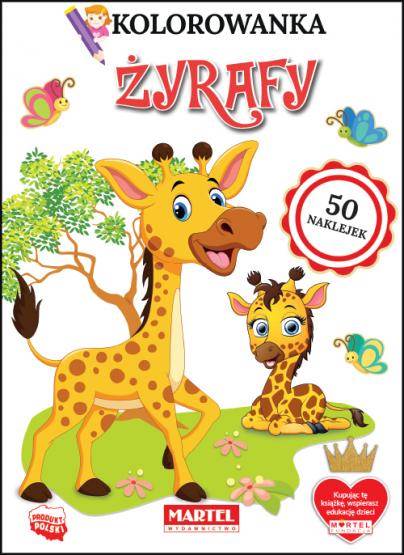 KOLOROWANKA Z NAKLEJKAMI - ŻYRAFY. MARTEL