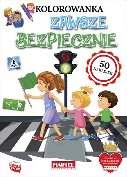 KOLOROWANKA Z NAKLEJKAMI - ZAWSZE BEZPIECZNIE