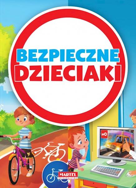 BEZPIECZNE DZIECIAKI MARTEL