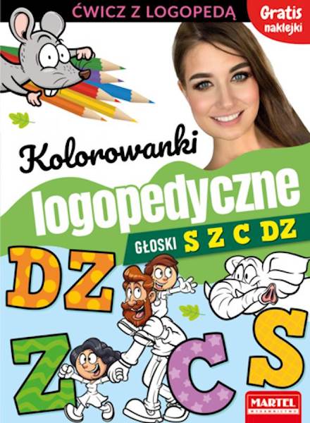  KOLOROWANKI LOGOPEDYCZNE .GŁOSKI S Z C DZ