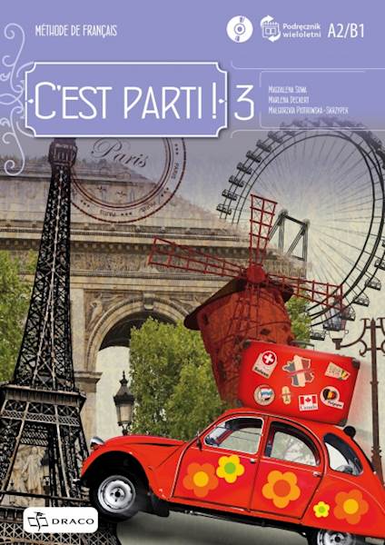 C'EST PARTI 3  PODRĘCZNIK A2/B1 DRACO