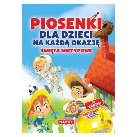 PIOSENKI NA KAŻDĄ OKAZJĘ ŚWIĘTA NIETYP. MARTEL