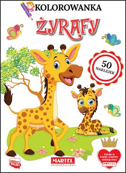 KOLOROWANKA Z NAKLEJKAMI - ŻYRAFY. MARTEL