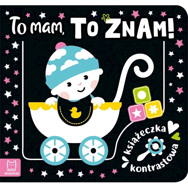 KSIAŻECZKA KONTRASTOWA TO MAM TO ZNAM!