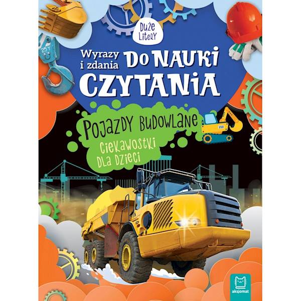 KSIĄŻKA NAUKA CZYTANIA POJAZDY BUDOWLANE