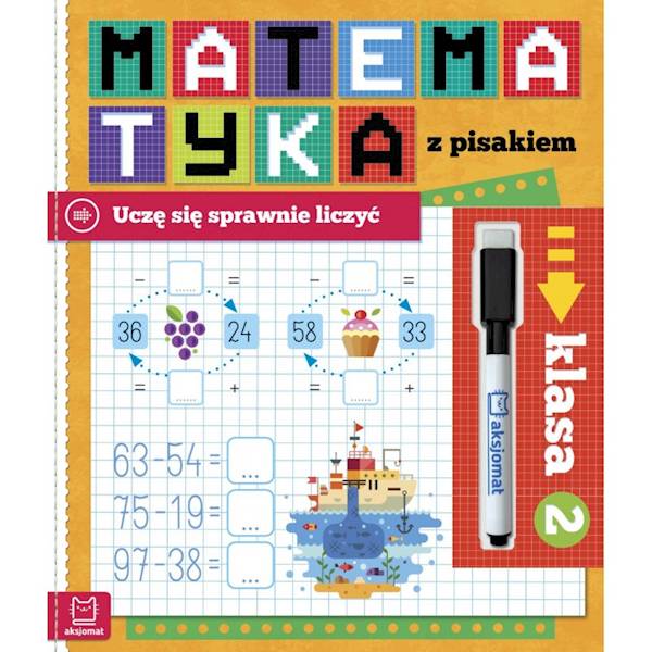 MATEMATYKA Z PISAKIEM.UCZĘ SIĘ SPR. LICZYĆ KL2