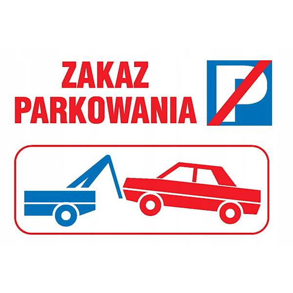 TABLICA OSTRZEGAWCZA ZI-20 ZAKAZ PARKOWANIA