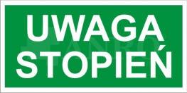NAKLEJKA UWAGA STOPIEŃ ANRO 150X300 62E/A/FS